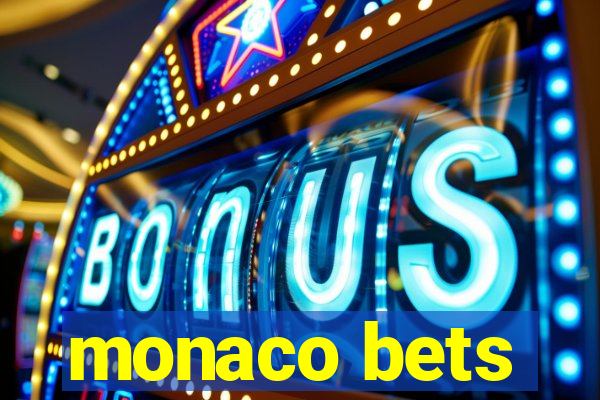 monaco bets